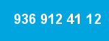 936 912 41 12